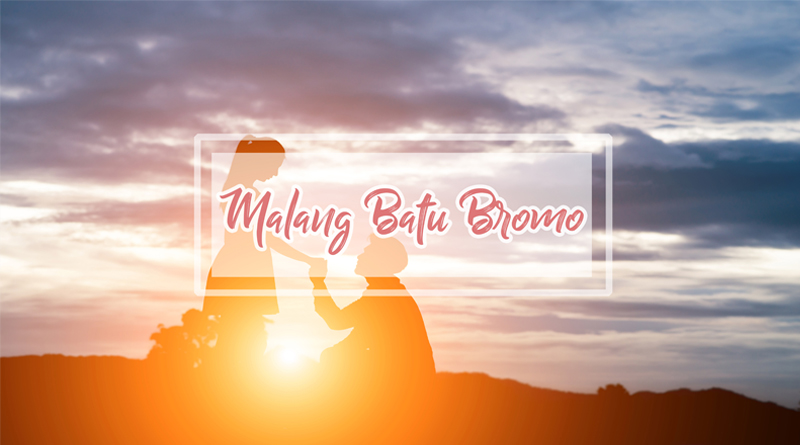 Paket Honeymoon Malang Batu Bromo 3H2M
