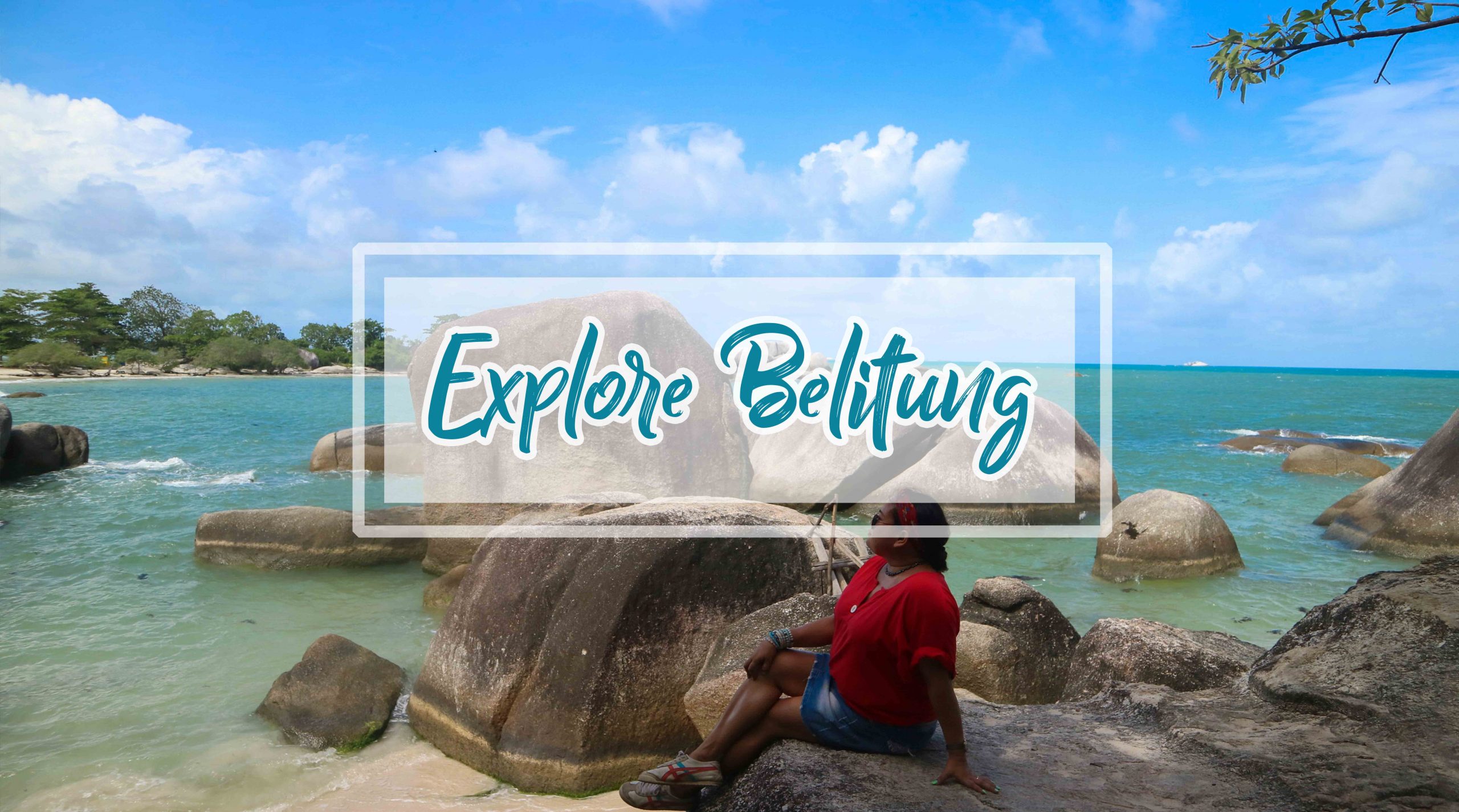 Paket  Tour Belitung 2  Hari  1  Malam  Murah  24 Travel