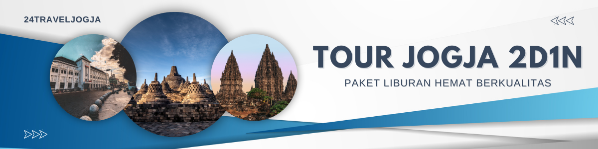 harga paket tour wisata ke jogja 2 hari 1 malam murah