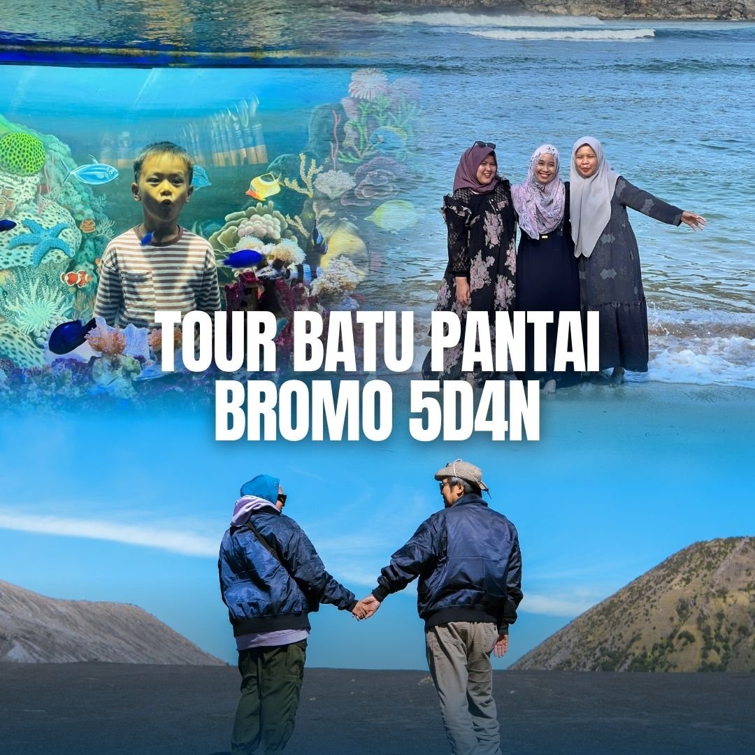 Paket Wisata Bromo Batu Pantai 5 Hari 4 Malam Paket Wisata Bromo Batu Pantai 5 Hari 4 Malam