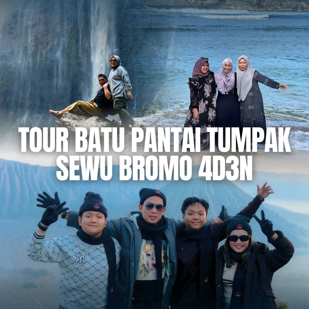 Paket Wisata Bromo Malang Batu Pantai Tumpak Sewu 4 Hari 3 Malam Paket Wisata Bromo Malang Batu Pantai Tumpak Sewu 4 Hari 3 Malam
