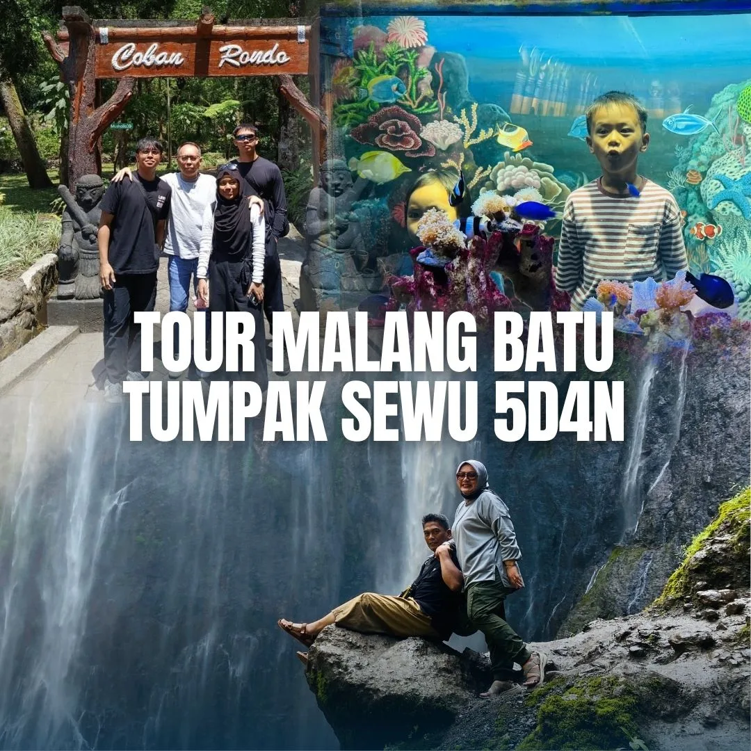 paket wisata malang batu tumpak sewu 5 hari 4 malam