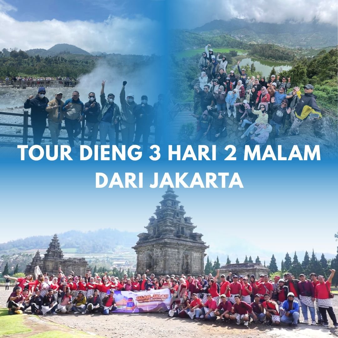 dieng 3 hari 2 malam dari Jakarta