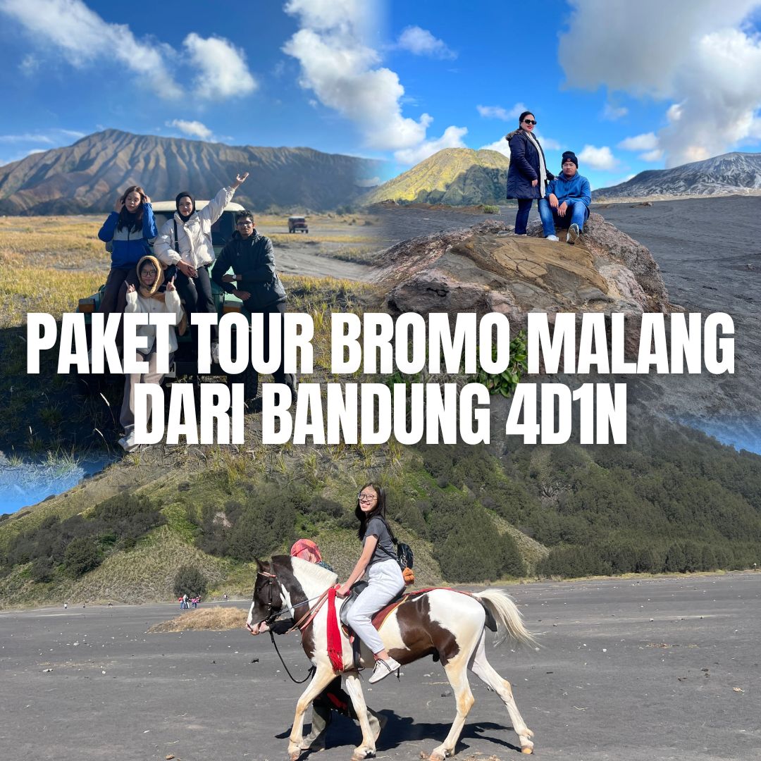 Paket Tour Bromo Malang dari Bandung 4D1N