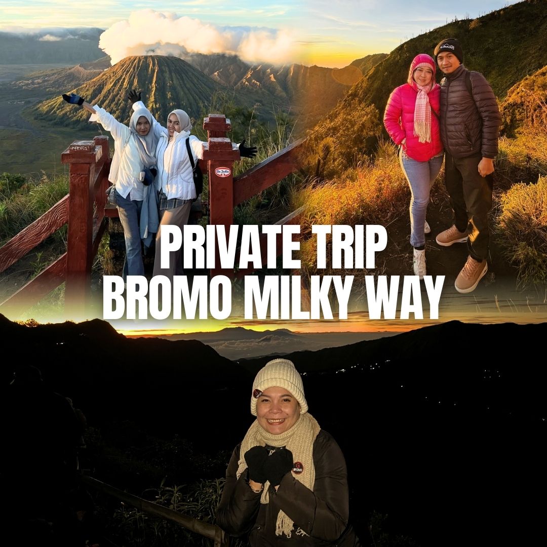 private trip bromo milkyway 2026 private trip bromo milkyway 2026