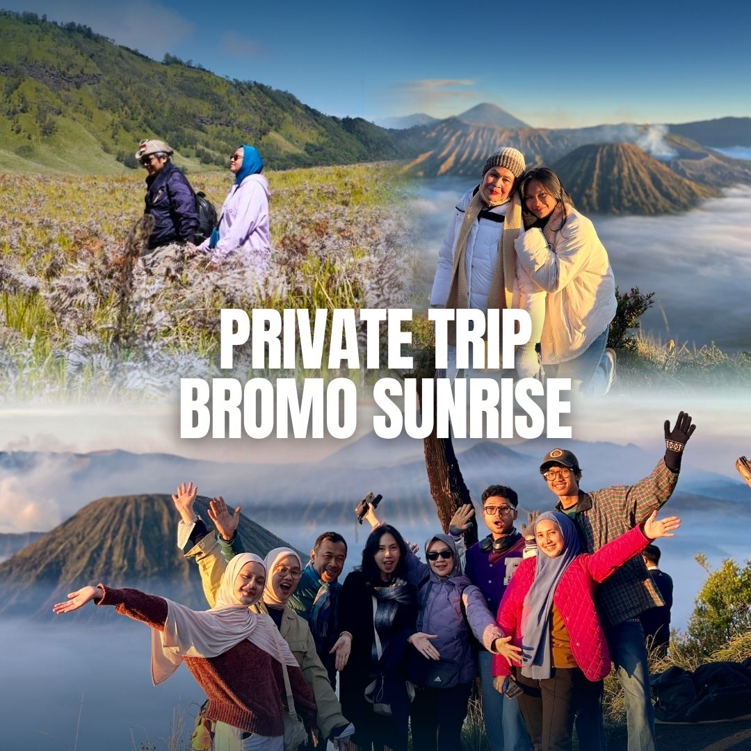 private trip bromo sunrise 2026 private trip bromo sunrise 2026